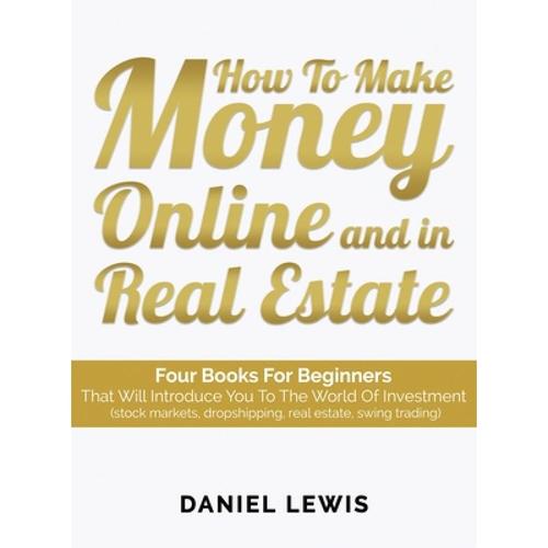 how to make real fast money online,Understanding the Landscape